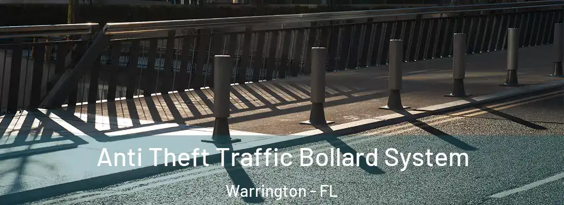  Anti Theft Traffic Bollard System Warrington - FL
