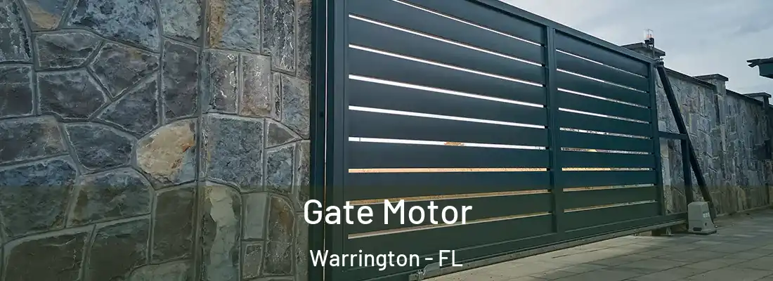  Gate Motor Warrington - FL
