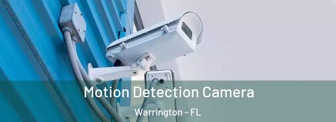 Motion Detection Camera Warrington - FL