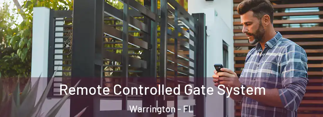  Remote Controlled Gate System Warrington - FL