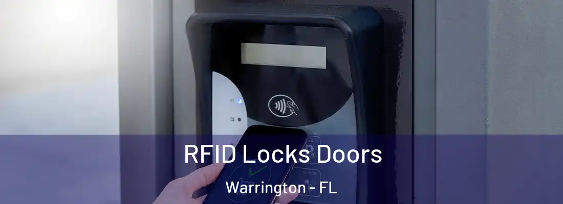  RFID Locks Doors Warrington - FL