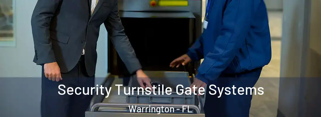  Security Turnstile Gate Systems Warrington - FL