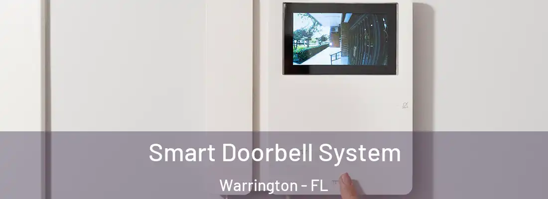  Smart Doorbell System Warrington - FL