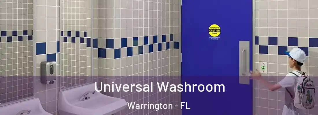  Universal Washroom Warrington - FL